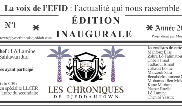 Les chroniques de Djeddahtown : lisez en ligne le journal de nos élèves !